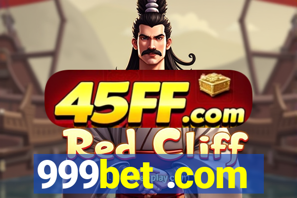 999bet .com